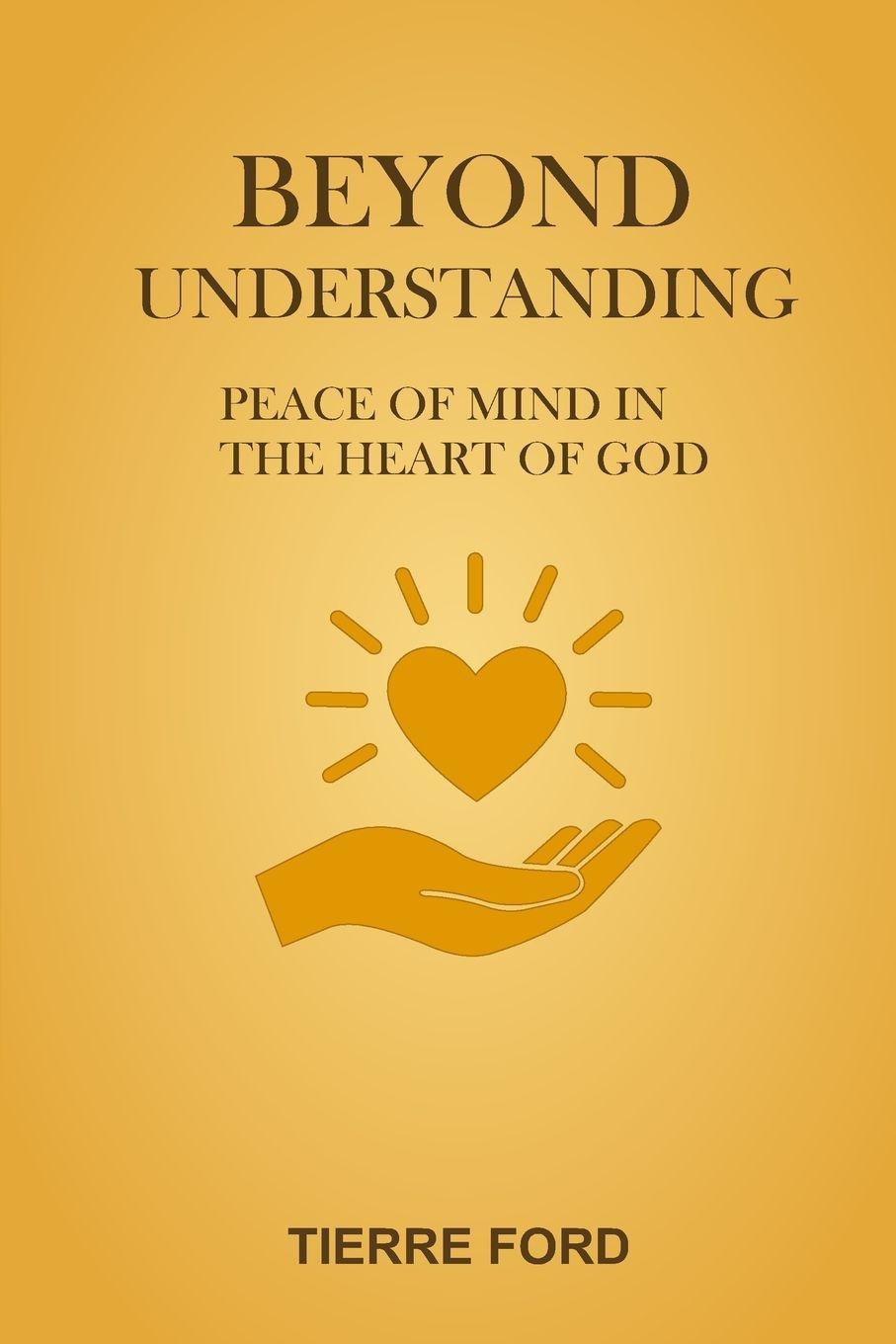 Kniha BEYOND UNDERSTANDING TIERRE FORD