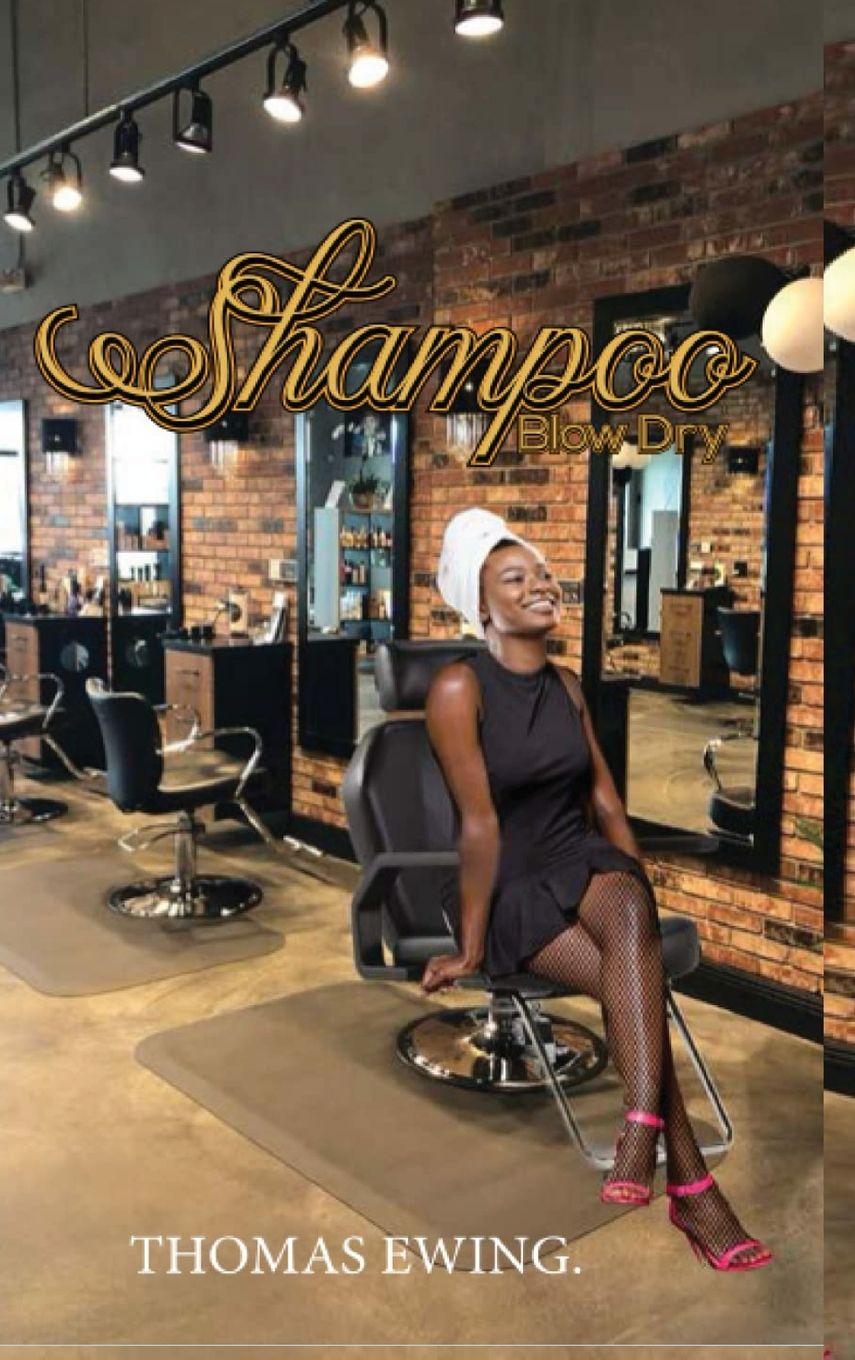 Knjiga SHAMPOO BLOW DRY CURL Thomas Ewing