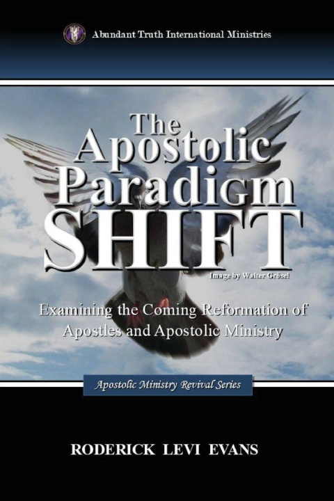 Kniha The Apostolic Paradigm Shift Roderick Levi Evans