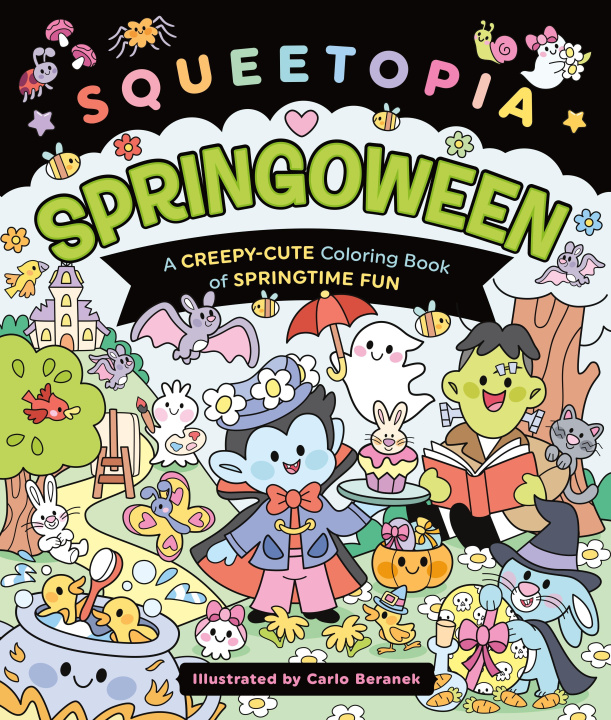 Книга Squeetopia: Springoween BERANEK CARLO