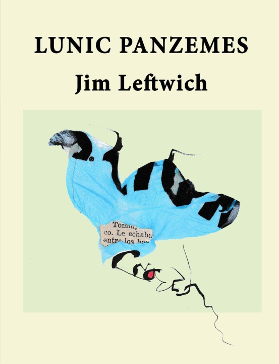 Knjiga Lunic Panzemes Jim Leftwich