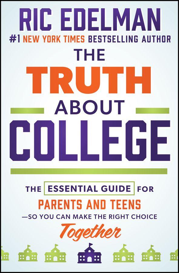 Libro The Truth about College Edelman