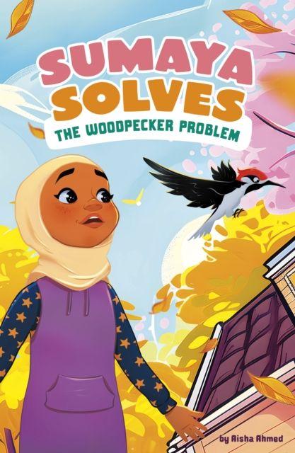 Kniha Sumaya Solves the Woodpecker Problem Hamnah Rizwan