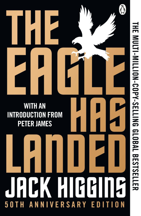 Kniha The Eagle Has Landed Jack Higgins