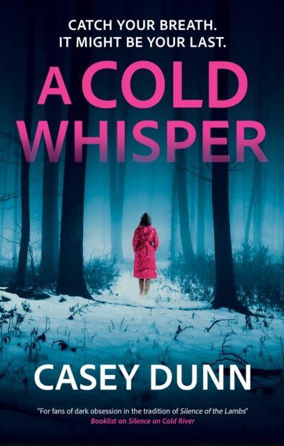 Kniha A Cold Whisper Casey Dunn