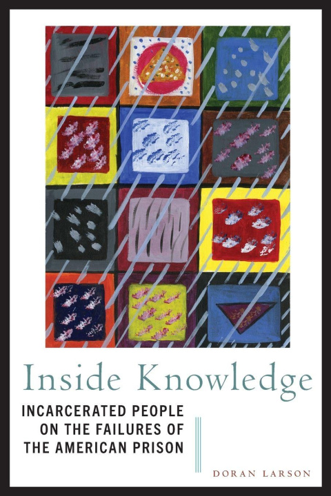 Knjiga Inside Knowledge Doran Larson