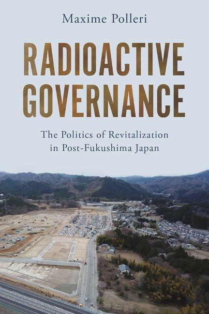 Kniha Radioactive Governance Maxime Polleri