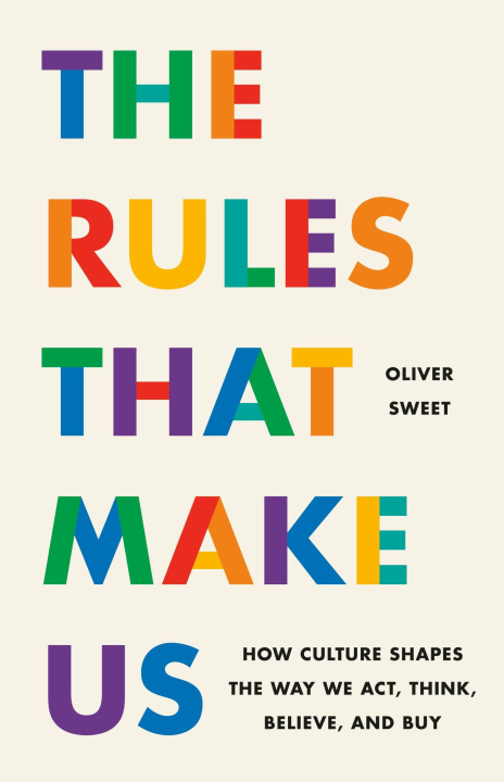 Kniha The Rules That Make Us SWEET OLIVER