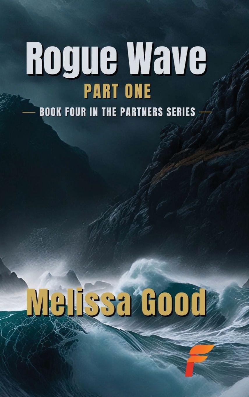 Βιβλίο Rogue Wave Part One Melissa Good