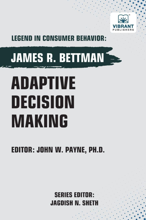 Kniha Adaptive Decision Making Vibrant Publishers