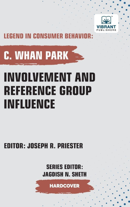 Kniha Involvement and Reference Group Influence Publishers