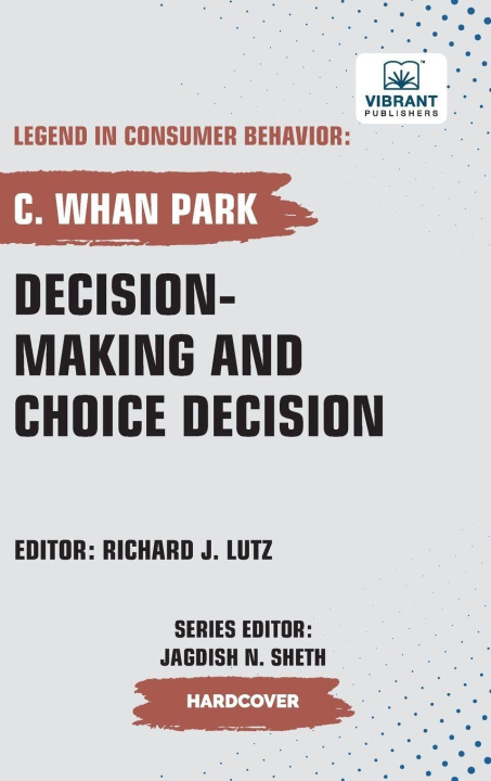 Kniha Decision-making and Choice Decision Publishers