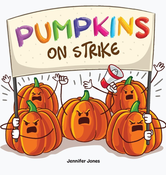 Knjiga Pumpkins on Strike Jennifer Jones