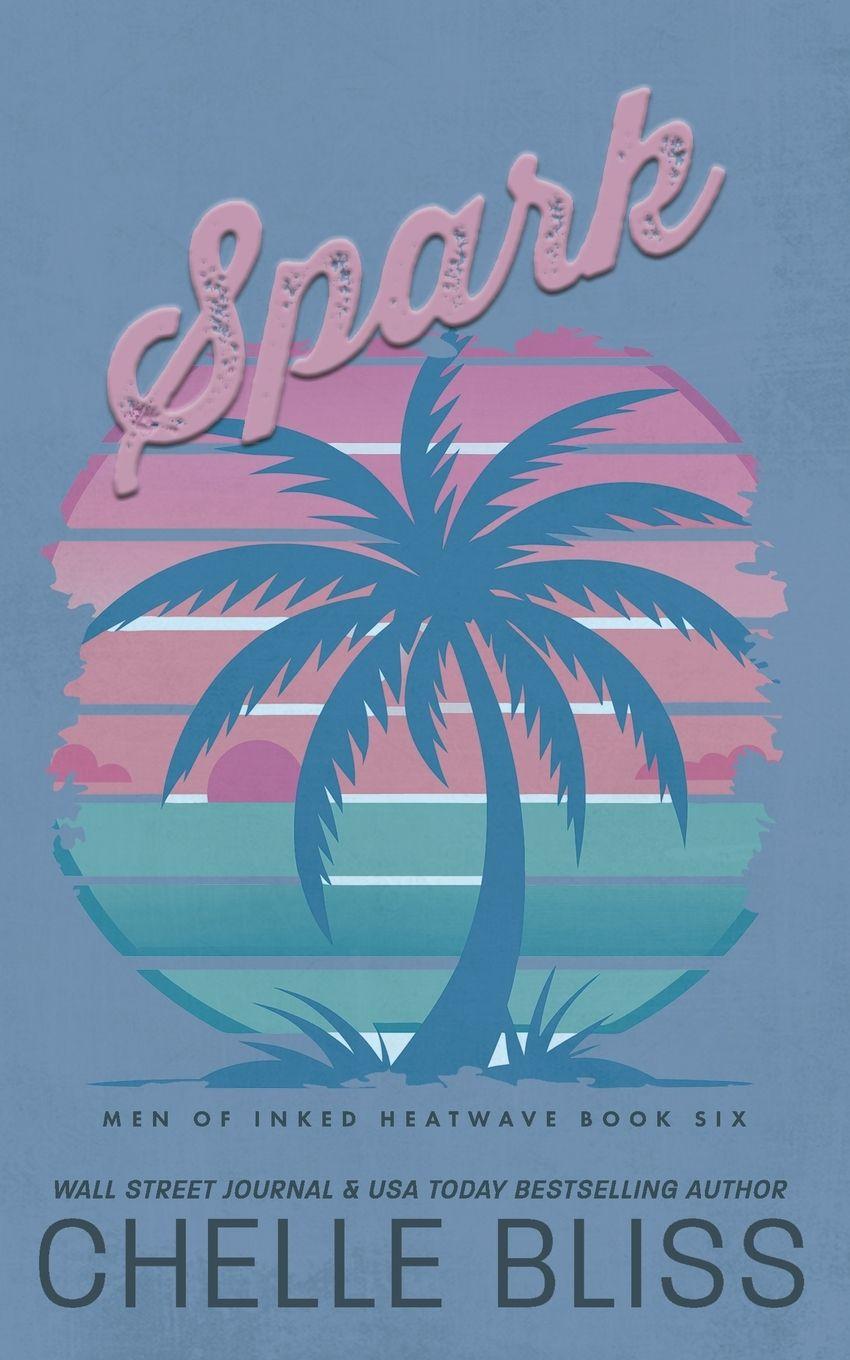 Kniha Spark Chelle Bliss