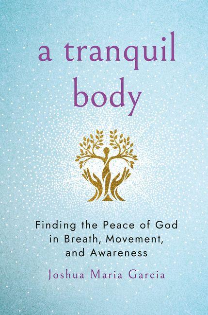 Kniha Tranquil Body GARCIA JOSHUA MARIA