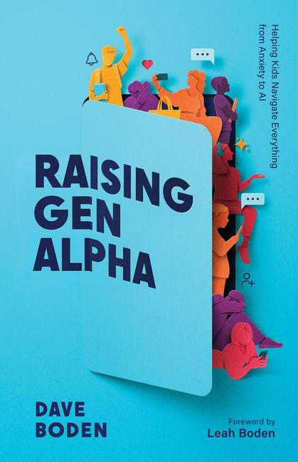 Kniha Raising Gen Alpha Dave Boden