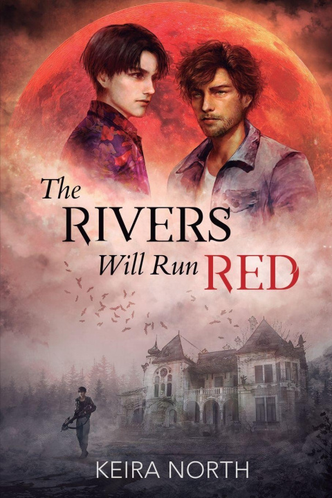 Kniha The Rivers Will Run Red Keira North
