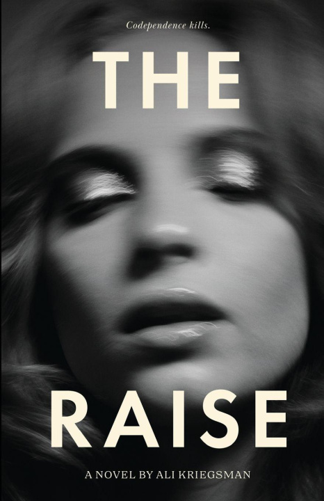 Knjiga The Raise Ali Kriegsman