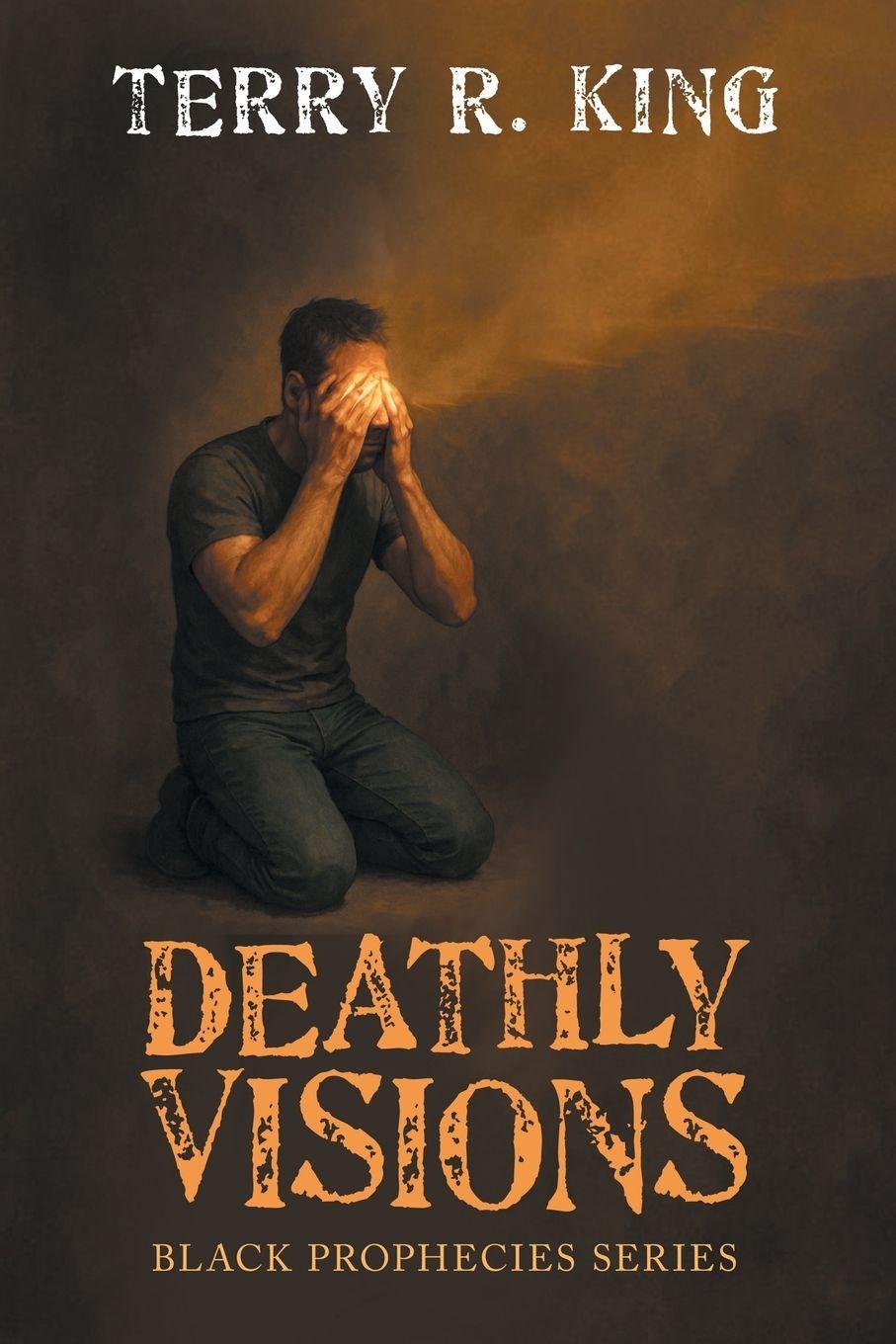 Kniha Deathly Visions Terry R. King