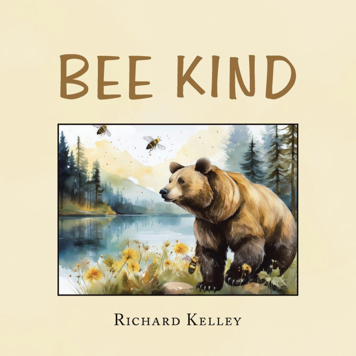 Book Bee Kind Richard Kelley