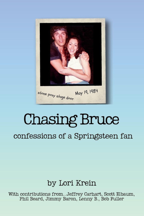 Kniha Chasing Bruce Lori Krein