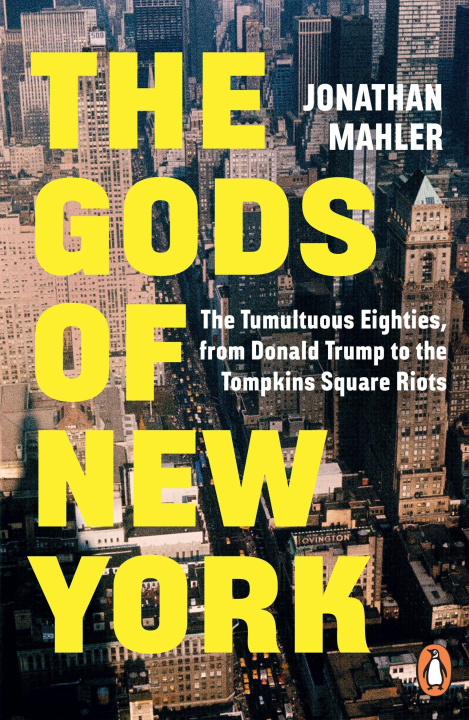 Livro The Gods of New York Jonathan Mahler