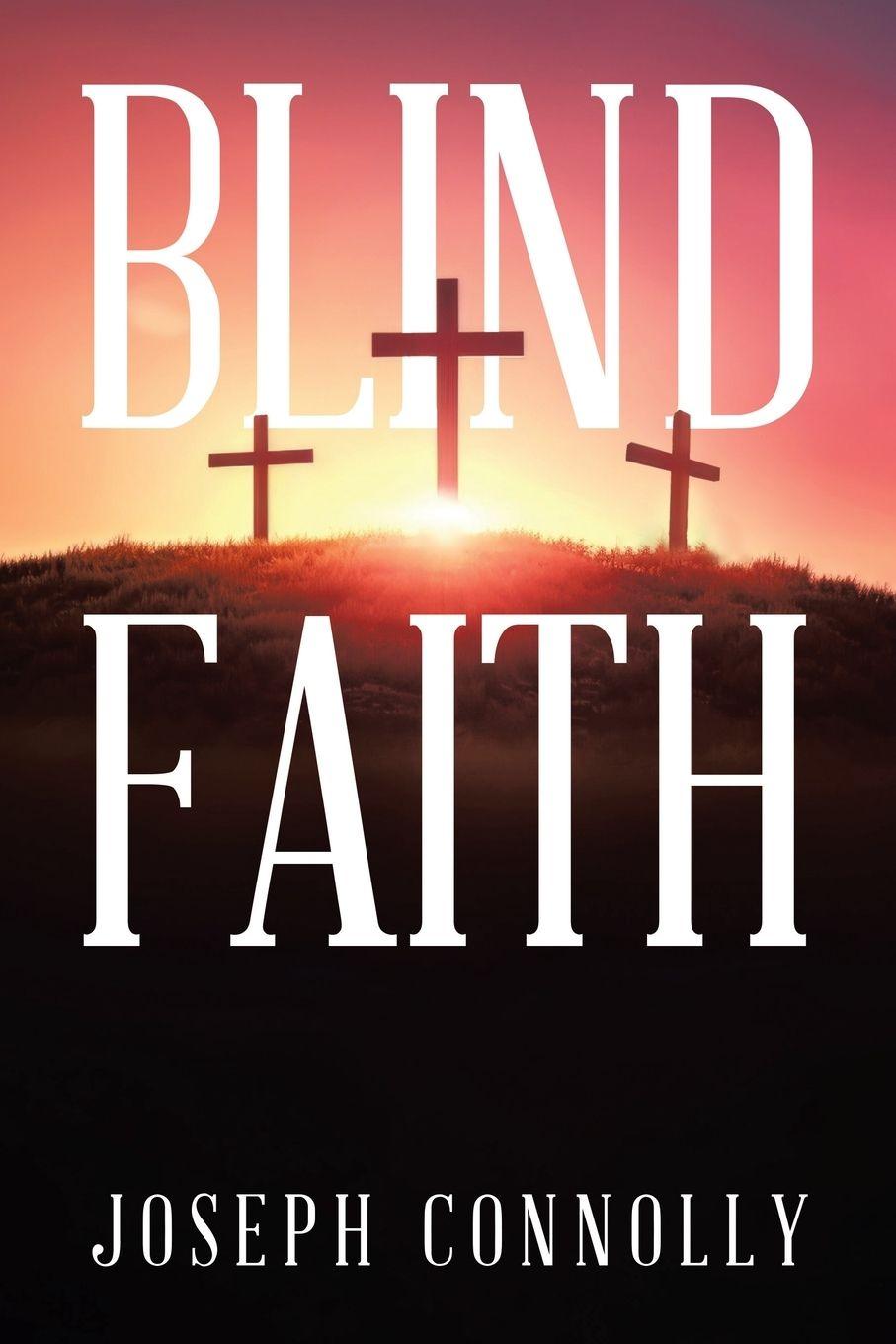 Kniha Blind Faith Joseph Connolly