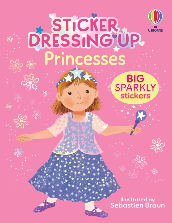 Knjiga Sticker Dressing Up - Princesses Sebastien Braun