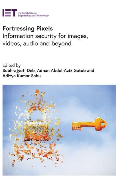 Kniha Fortressing Pixels Adnan Abdul-Aziz Gutub