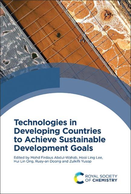 Book Technologies in Developing Countries to Achieve Sustainable Development Goals Hooi Ling Lee