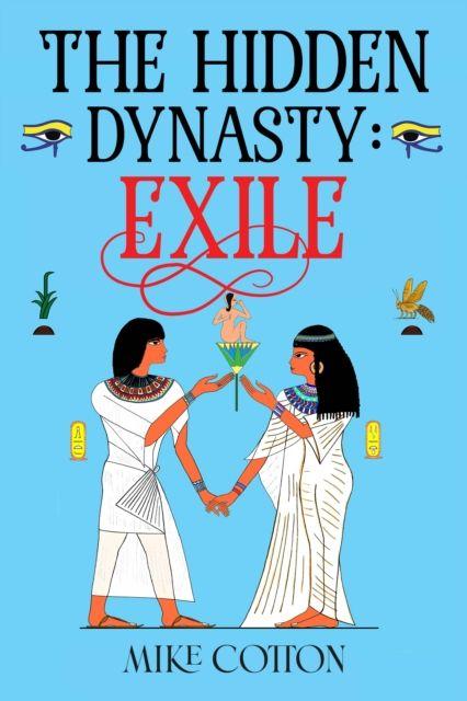 Knjiga The Hidden Dynasty: Exile Mike Cotton
