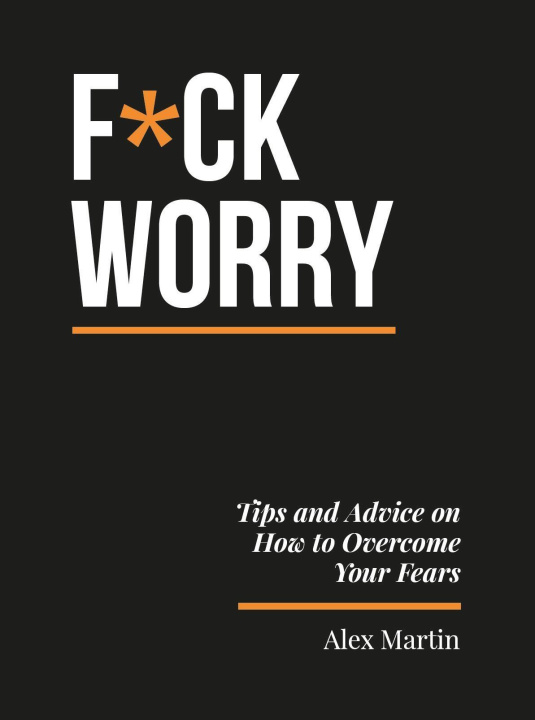 Kniha F*ck Worry MARTIN ALEX
