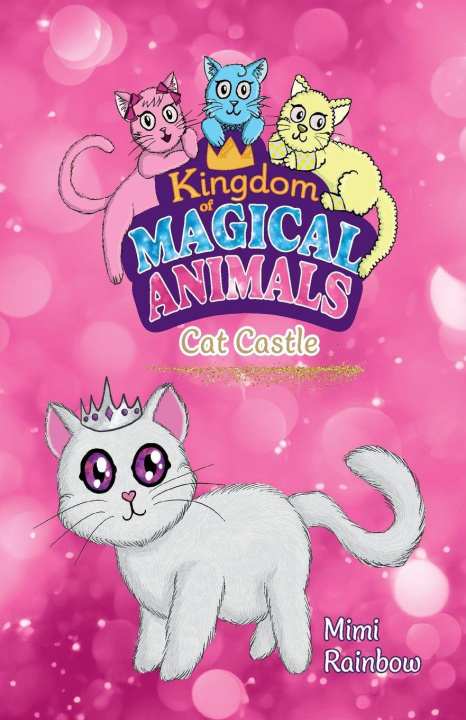 Kniha Cat Castle Mimi Rainbow