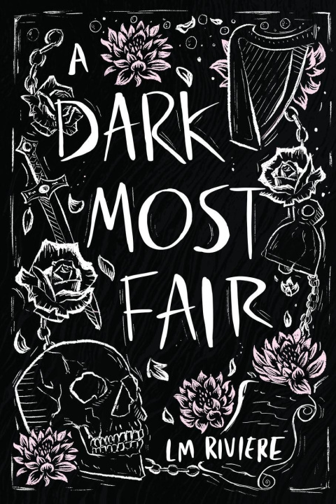 Kniha A Dark Most Fair L.M. Riviere