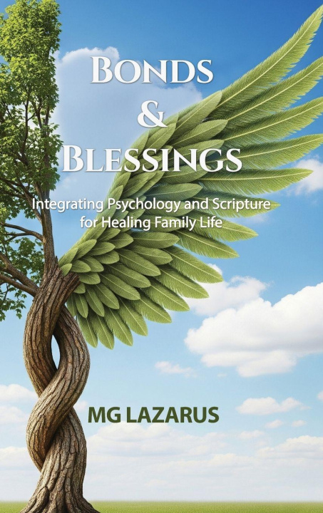 Knjiga Bonds and Blessings MG Lazarus