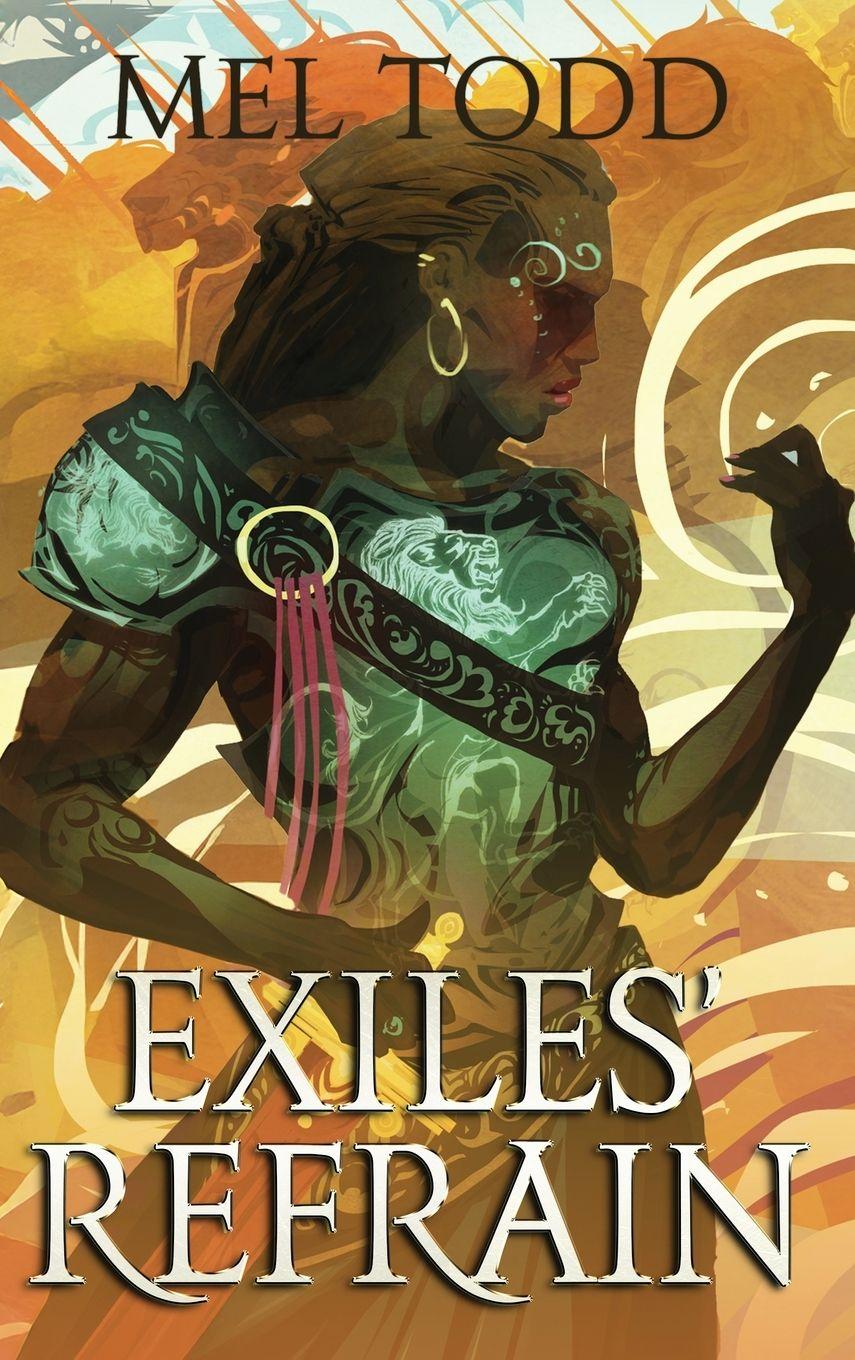 Kniha Exiles' Refrain Mel Todd
