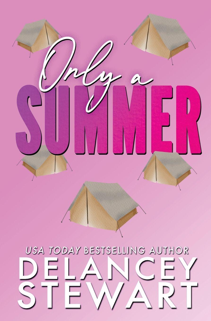 Knjiga Only a Summer (Discreet) Delancey Stewart