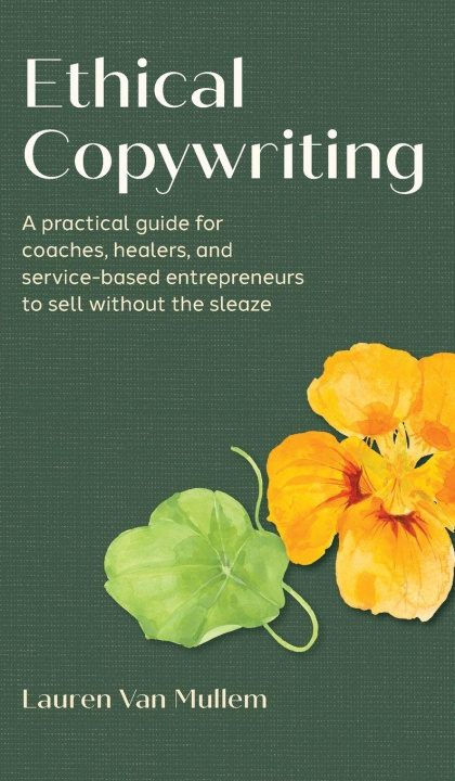 Kniha Ethical Copywriting Lauren Van Mullem