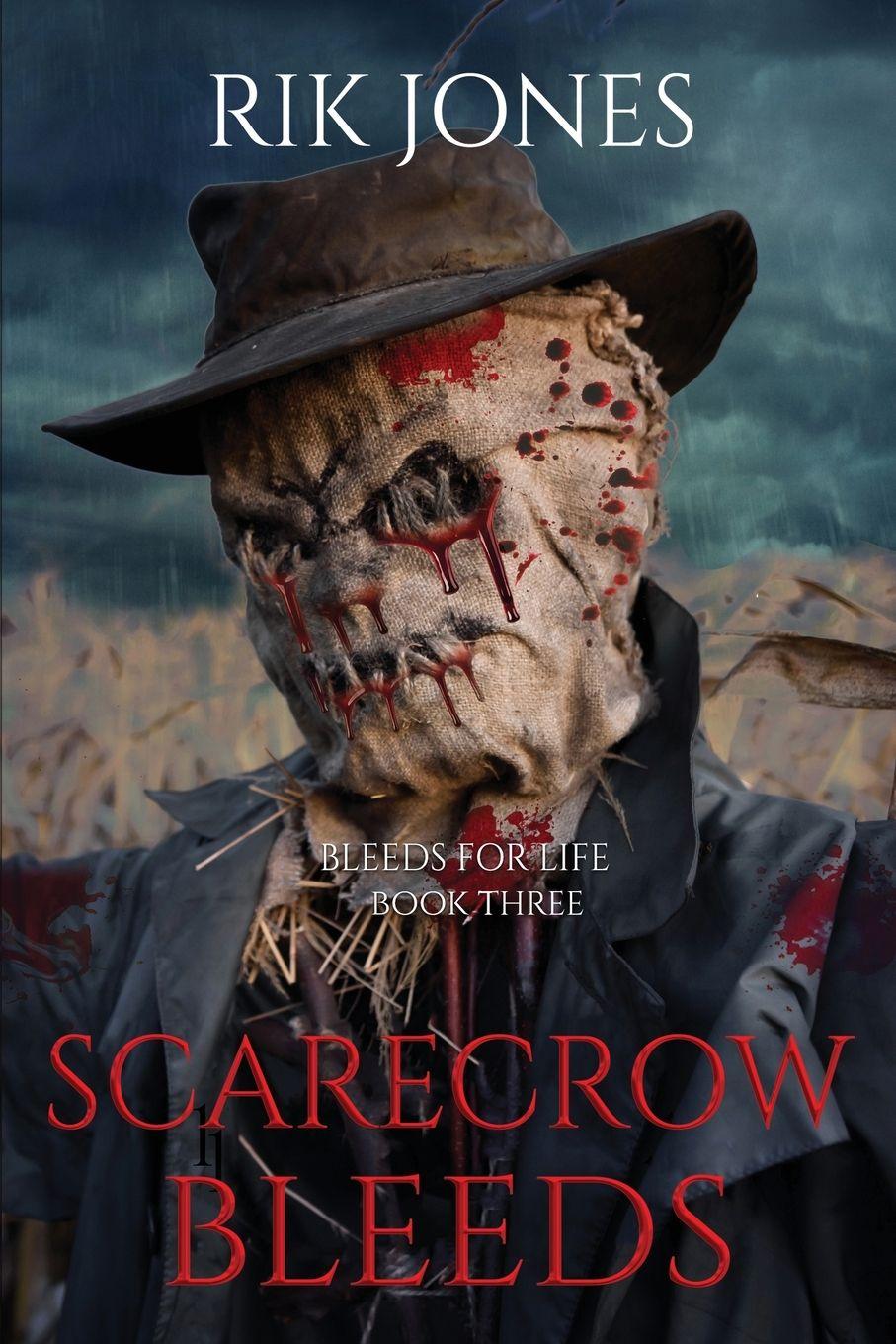 Kniha Scarecrow Bleeds Rik Jones