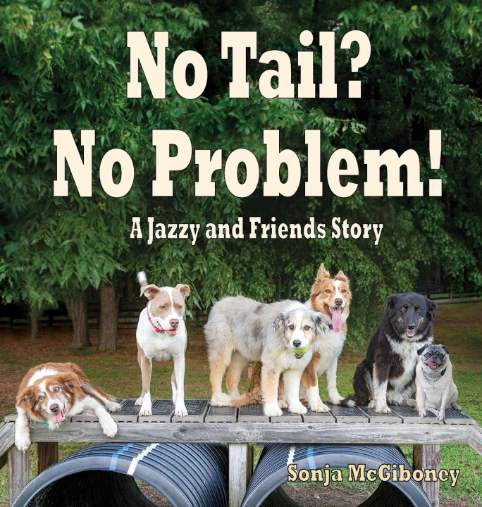 Kniha No Tail? No Problem Sonja McGiboney