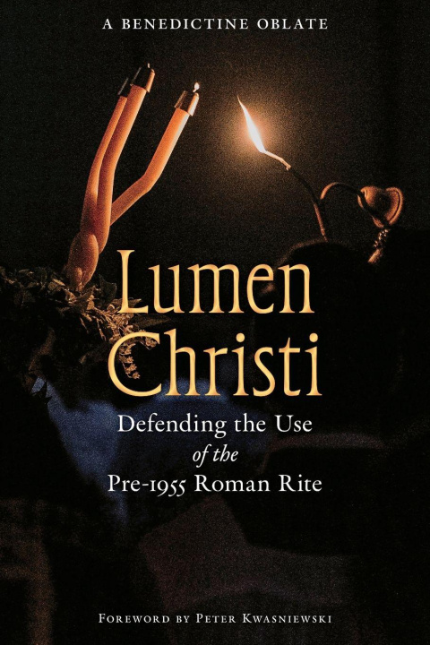 Βιβλίο Lumen Christi A Benedictine Oblate