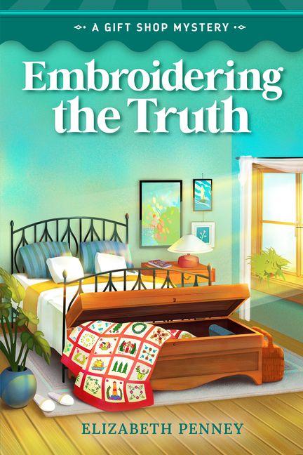 Knjiga Embroidering the Truth Guideposts