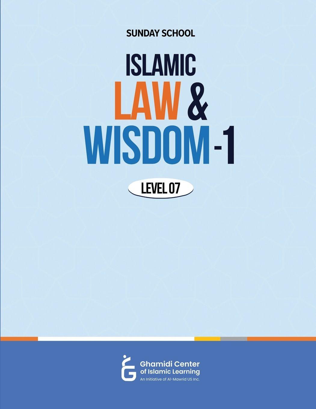 Knjiga Islamic Law and Wisdom - 1 Atif Sajid
