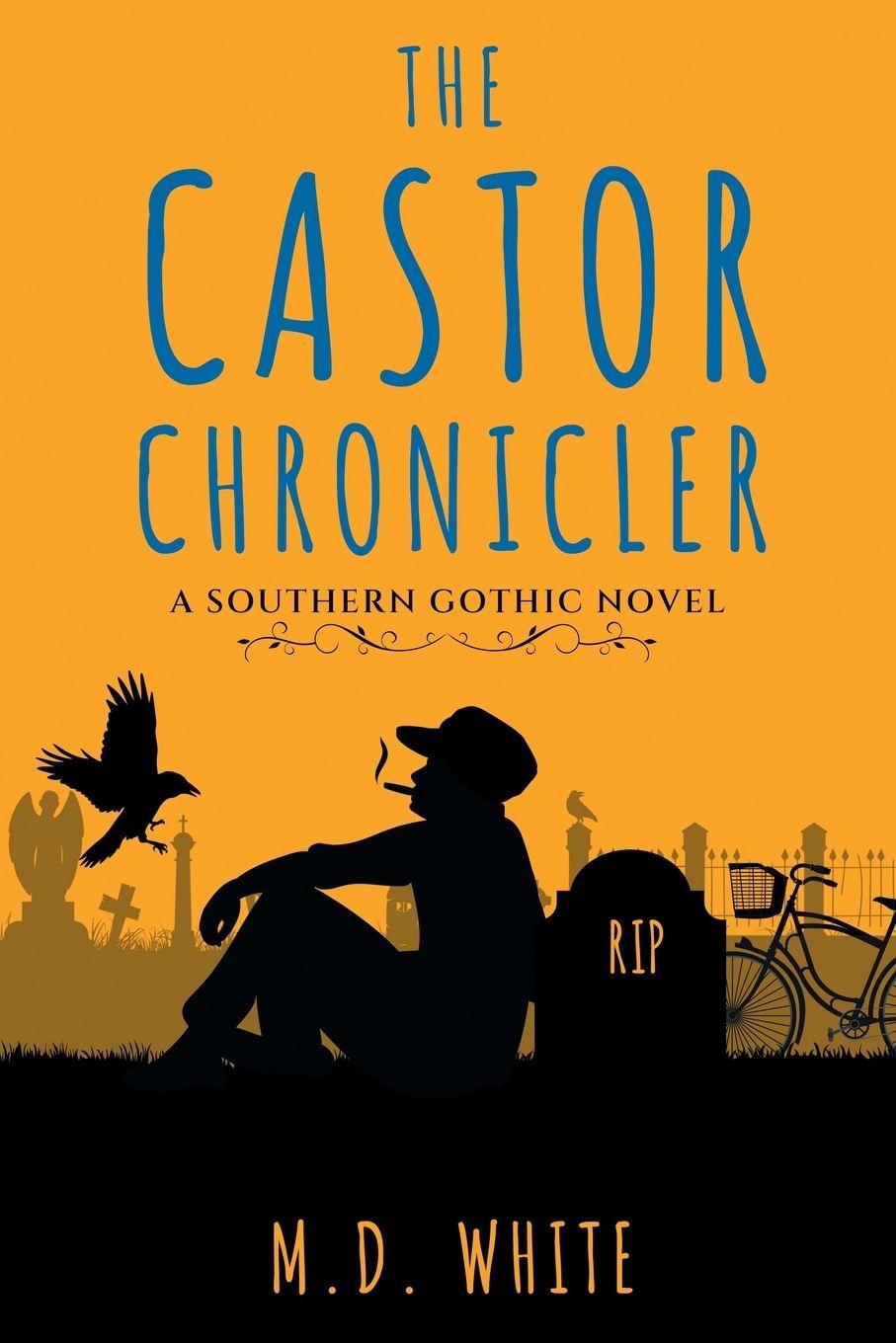 Knjiga The Castor Chronicler M. D. White