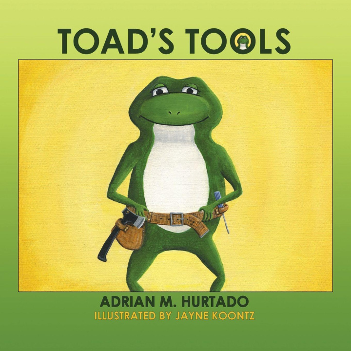 Kniha Toad's Tools Adrian M Hurtado