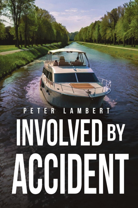 Knjiga Involved by Accident Peter Lambert