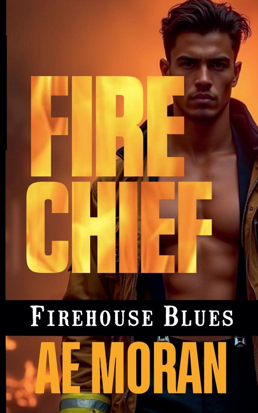 Kniha Fire Chief A.E. Moran