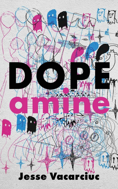 Kniha DOPEamine Jesse Vacarciuc