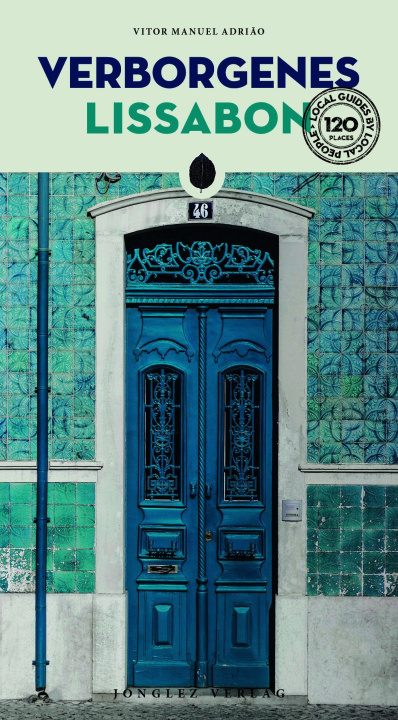 Buch Verborgenes Lissabon Vitor Manuel Adriao