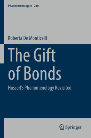 Knjiga The Gift of Bonds Roberta de Monticelli